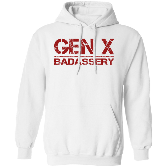 GEN X Badassery Pullover Hoodie