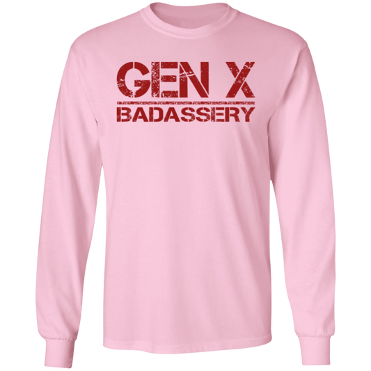 GEN X Badassery Long-Sleeve T-Shirt