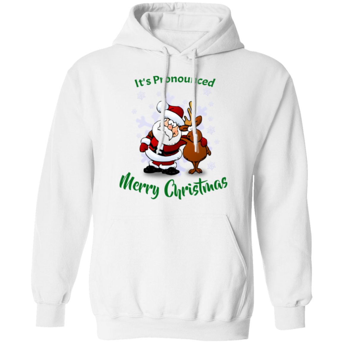 It's Pronounced Merry Christmas Pullover Hoodie