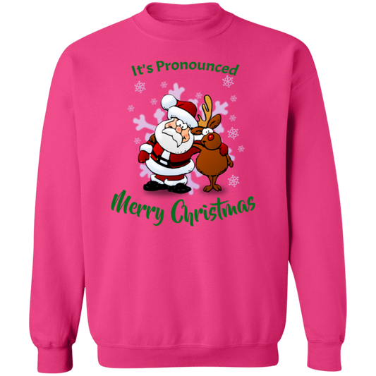 It's Pronounced Merry Christmas Crewneck Pullover Sweatshirt