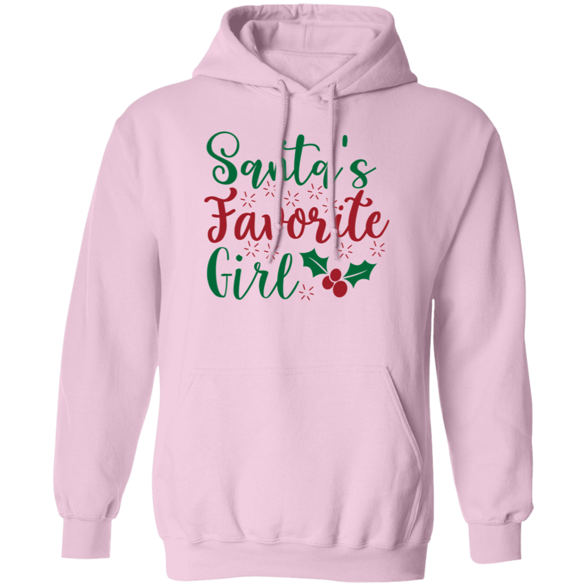 Santa's Favorite Girl Pullover Hoodie