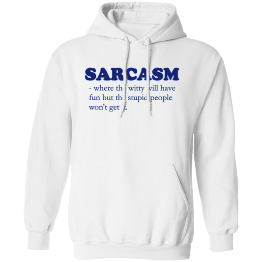 Sarcasm Humor Defined Pullover Hoodie - Hoodies White / S Real Domain Streetwear Real Domain Streetwear