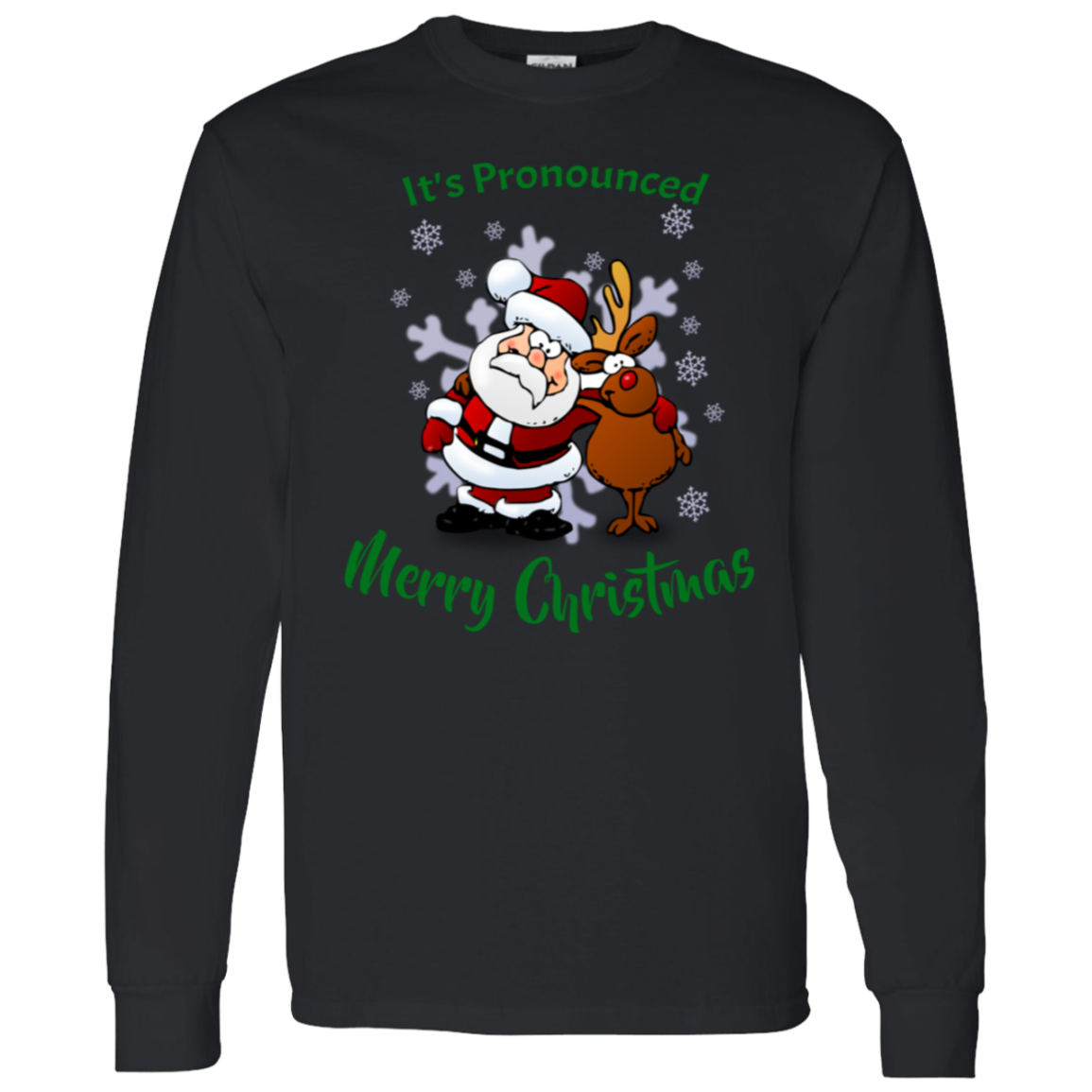 It's Pronounced Merry Christmas Long-Sleeve T-Shirt