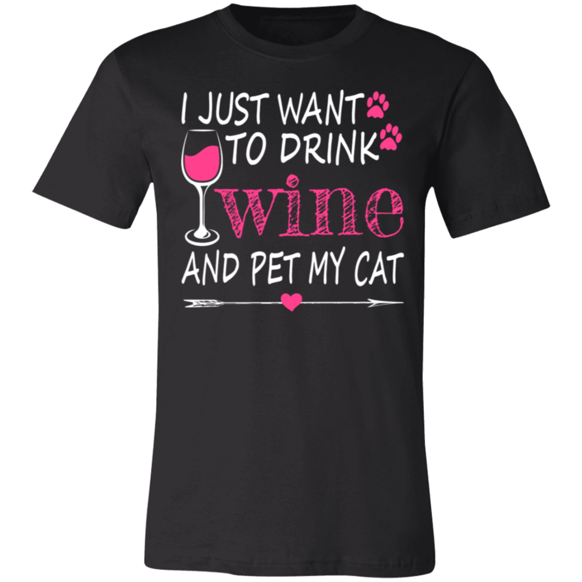I Just Want to Drink Wine... Jersey Short-Sleeve T-Shirt