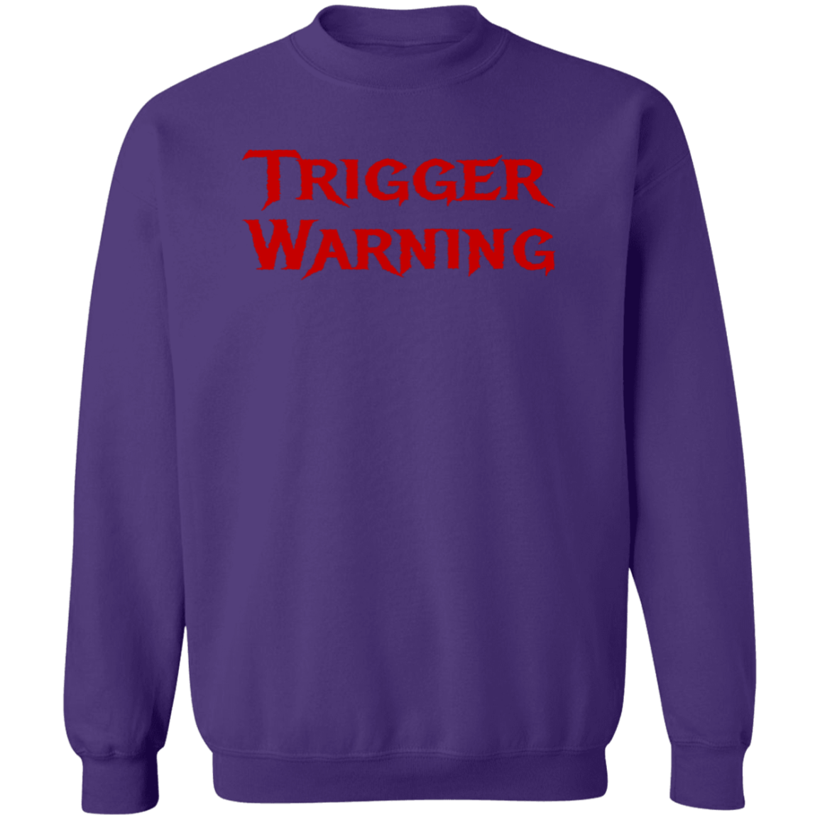 Trigger Warning Crewneck Pullover Sweatshirt - Sweatshirts Purple / M Real Domain Streetwear Real Domain Streetwear