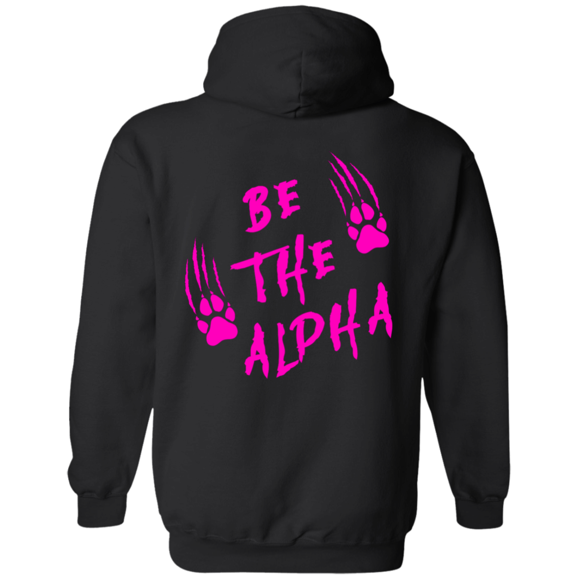 Be the Alpha Women's Pink Performance Pullover Hoodie
