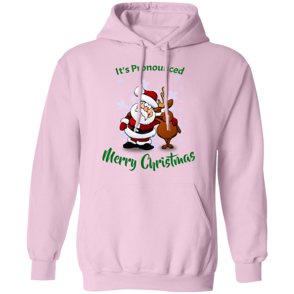 It's Pronounced Merry Christmas Pullover Hoodie