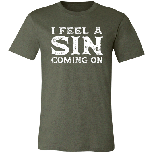 I Feel a SIN Coming On Jersey Short-Sleeve T-Shirt