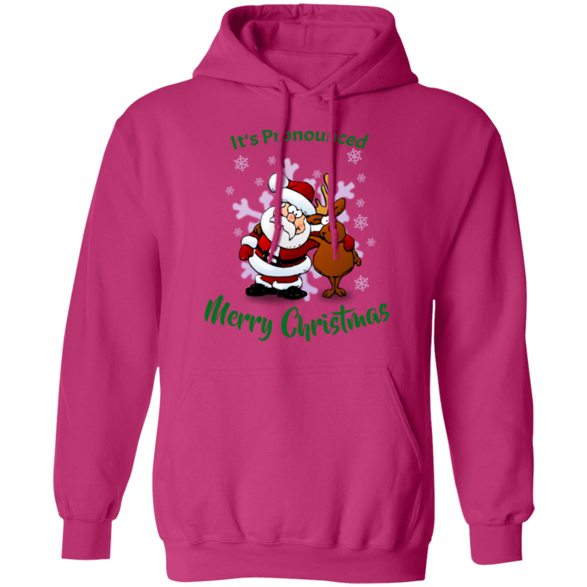 It's Pronounced Merry Christmas Pullover Hoodie