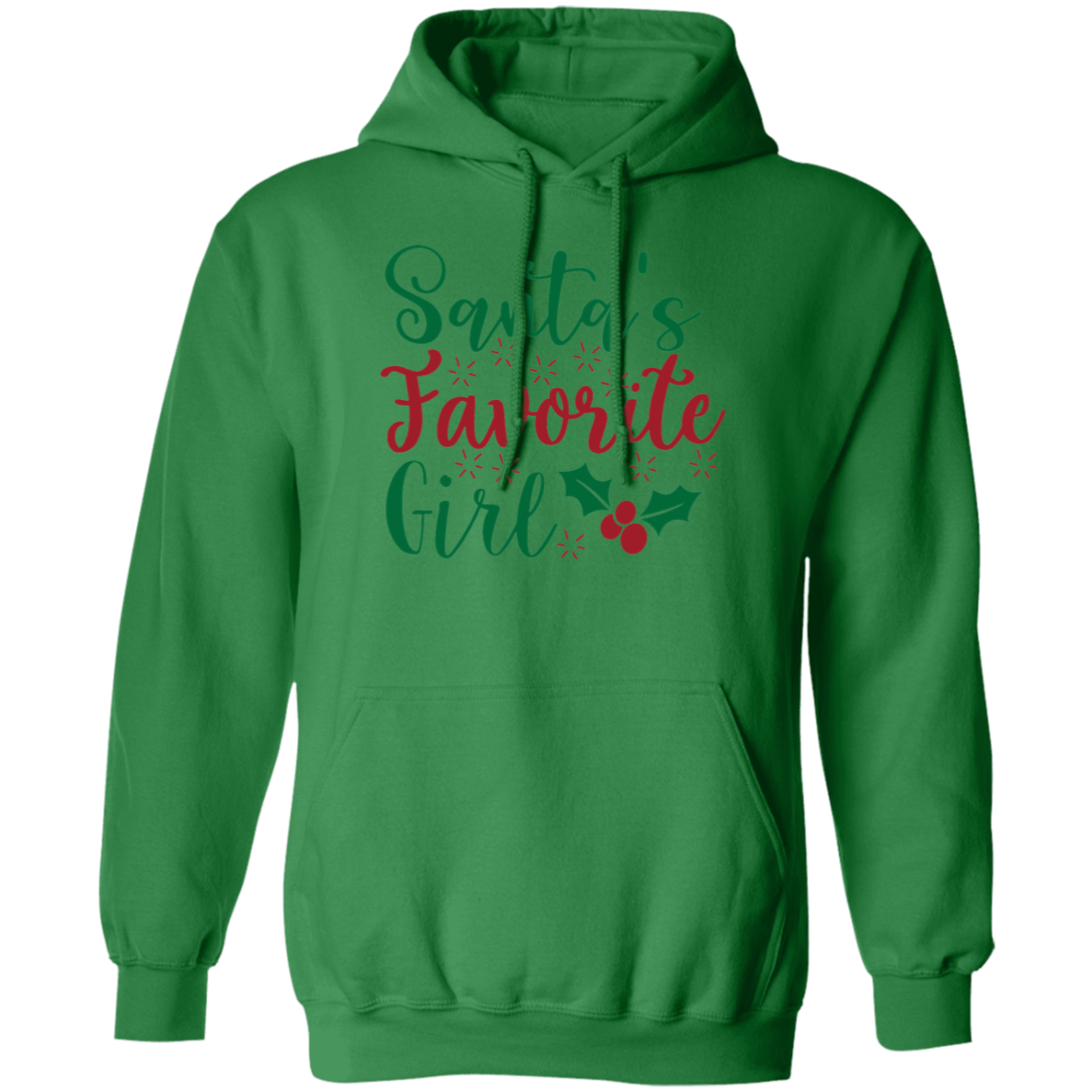 Santa's Favorite Girl Pullover Hoodie